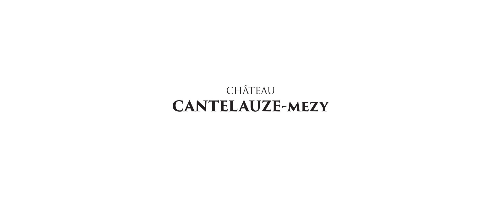 Château Cantelauze Mezy - Franck Mezy